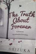 The Truth About Forever
